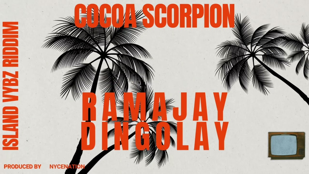 Cocoa Scorpion - Ramajay Dingolay (Island Vybz Riddim) | 2026 Soca