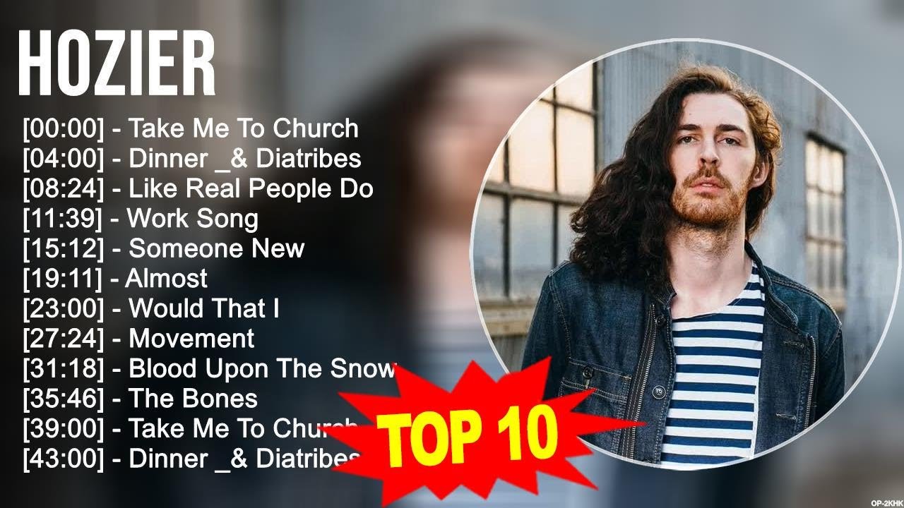 Hozier 2023 MIX ~ Top 10 Best Songs ~ Greatest Hits ~ Full Album