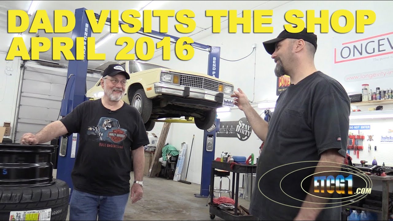 Dad Visits the Shop April 2016 -ETCG1