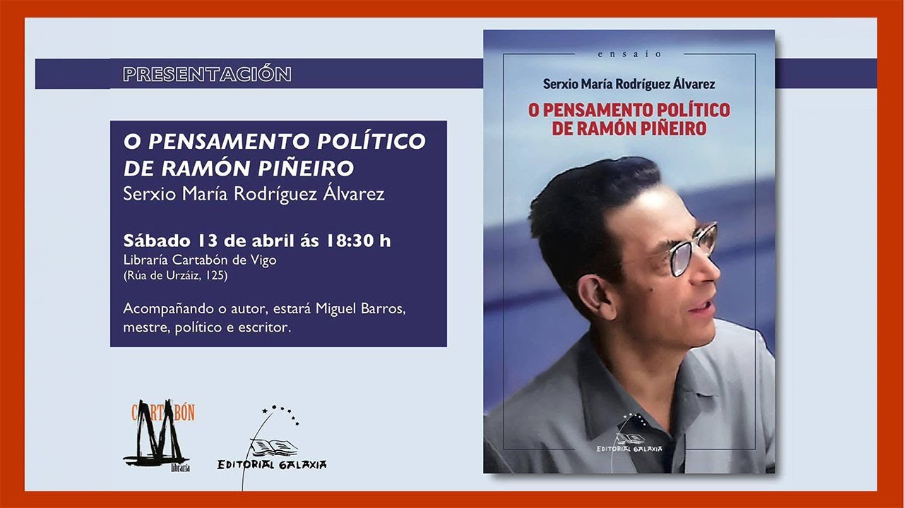 ”O pensamento político de Ramón Piñeiro
