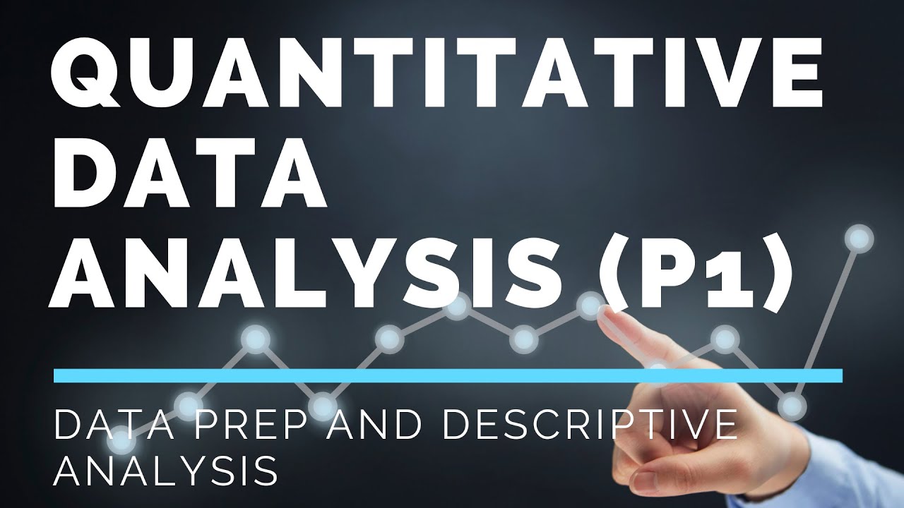 Quantitative Data Analysis Part 1 (Descriptive Analysis)