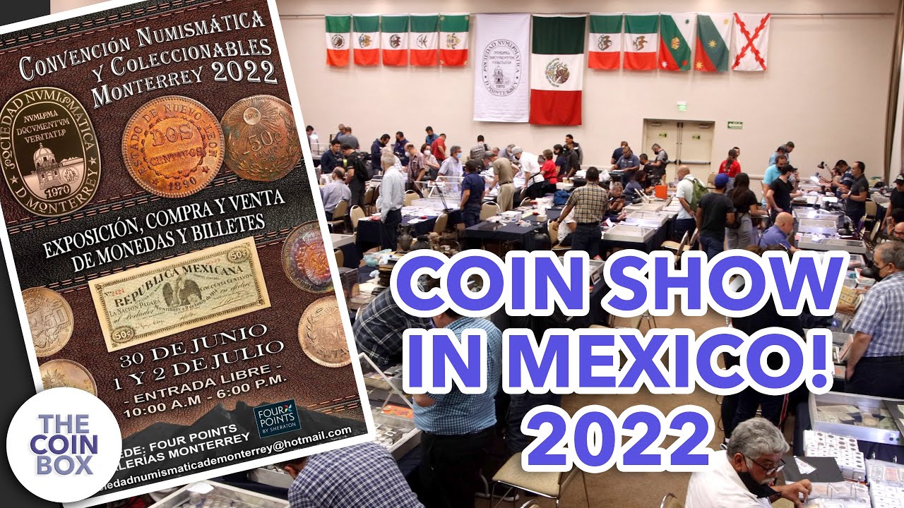 I went to my first coin show ever... in MEXICO!