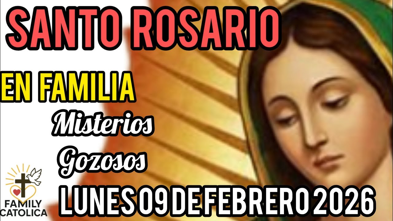 Santo 👼 Rosario 🌺 Misterios Gozosos Lun 09/02/2026 ( ROSARIO EN FAMILIA).Familycatolica. #Rosario🌟