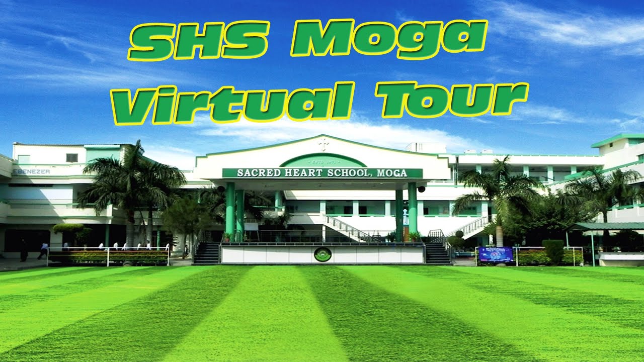Virtual Tour of Sacred Heart School , Moga