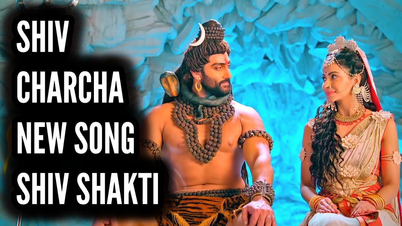 Shiv Charcha New Song | Shiv Shakti | Ep 449