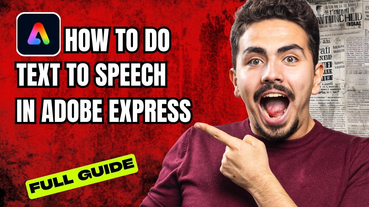 How to Do Text to Speech in Adobe Express [2026 Full Guide]
