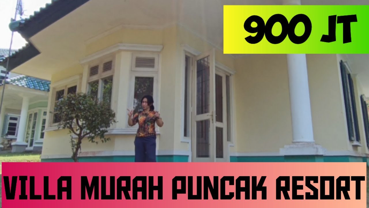 VILLA MURAH PUNCAK RESORT FULLY FURNISHED , SIAP HUNI HARGA 900 JUTA.