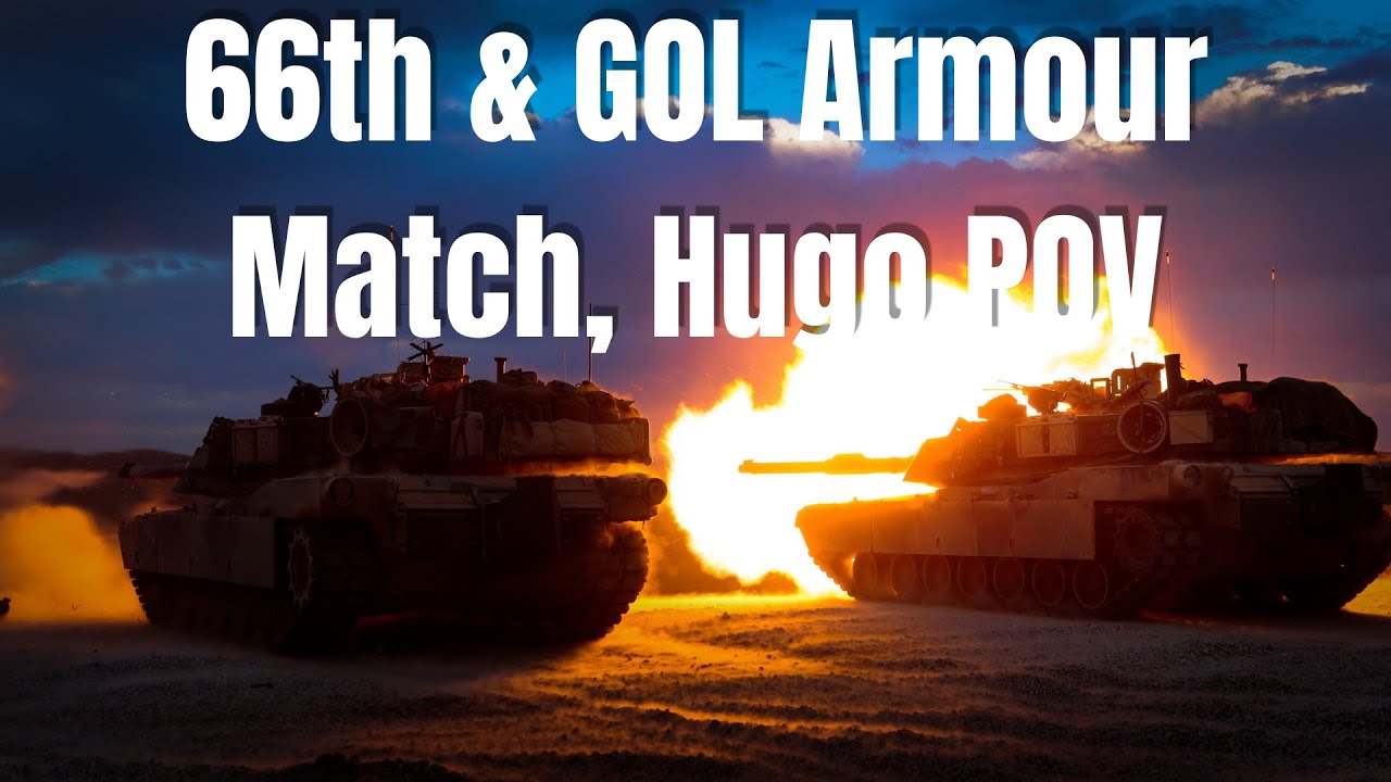 66th & GOL Armour Match, Hugo POV