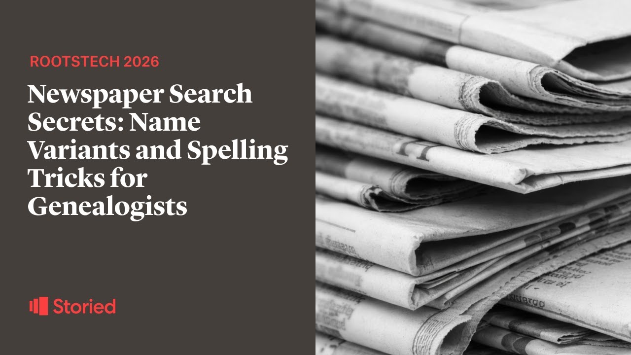 Newspaper Search Secrets: Name Variants & Spelling Tricks for Genealogists