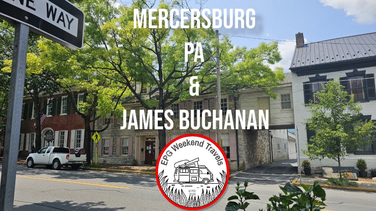 Mercersburg and James Buchanan