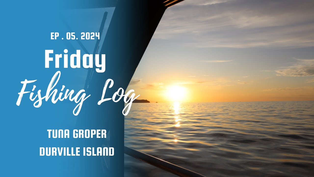 Tuna on light gear on way to D'Urville Groper Mission / Friday Flogs - Ep 5