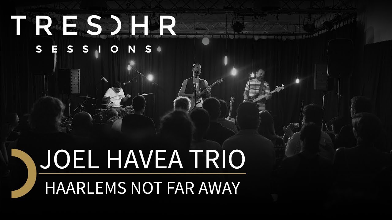 Joel Havea Trio - Haarlems Not Far Away - TRESOHR SESSIONS