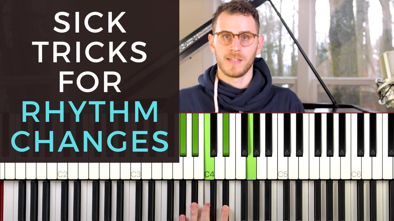 Sick Tricks for Sounding Modern on Rhythm Changes [Jazz Piano Tutorial]