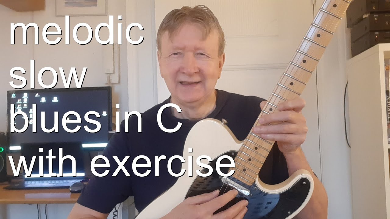 Melodic slowblues in C with exercise and tabs