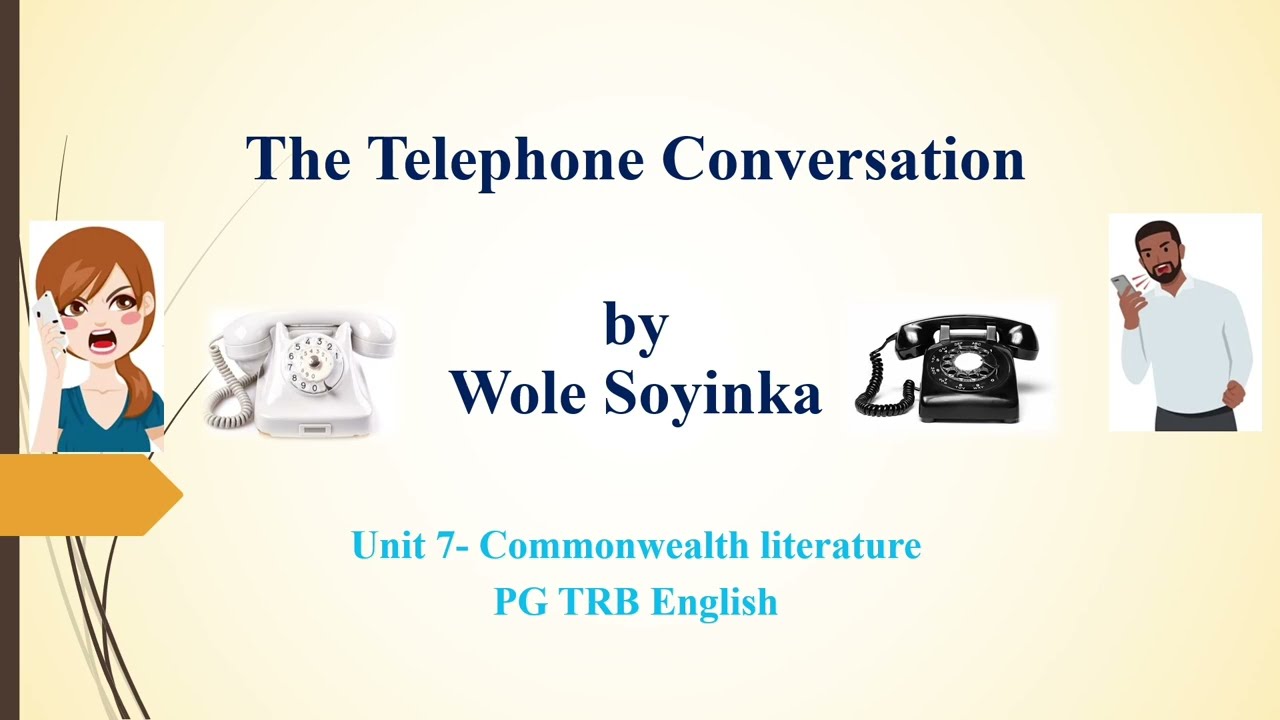 The Telephone Conversation by Wole Soyinka/ #pgtrb #poetry 