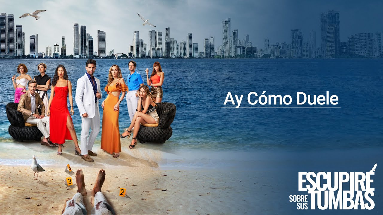 Ay Cómo Duele - Escupiré Sobre Sus Tumbas ♪ Canción oficial - Letra | Caracol TV