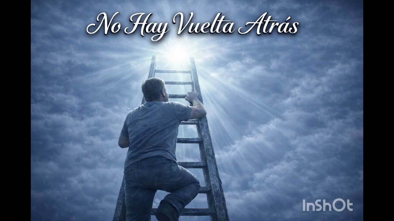 No Hay Vuelta Atrás