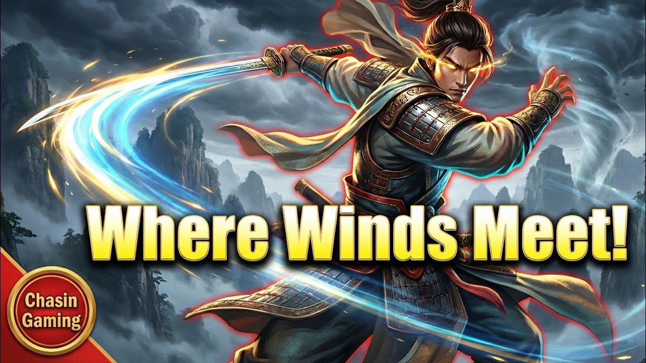 Where Winds Meet Gameplay Walkthrough | Full Wuxia Open-World Guide