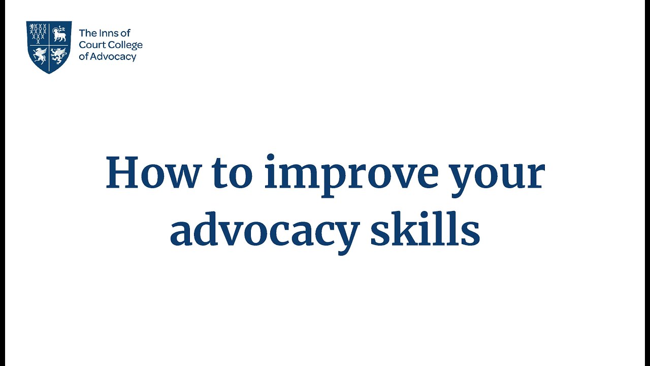 How to improve your advocacy skills