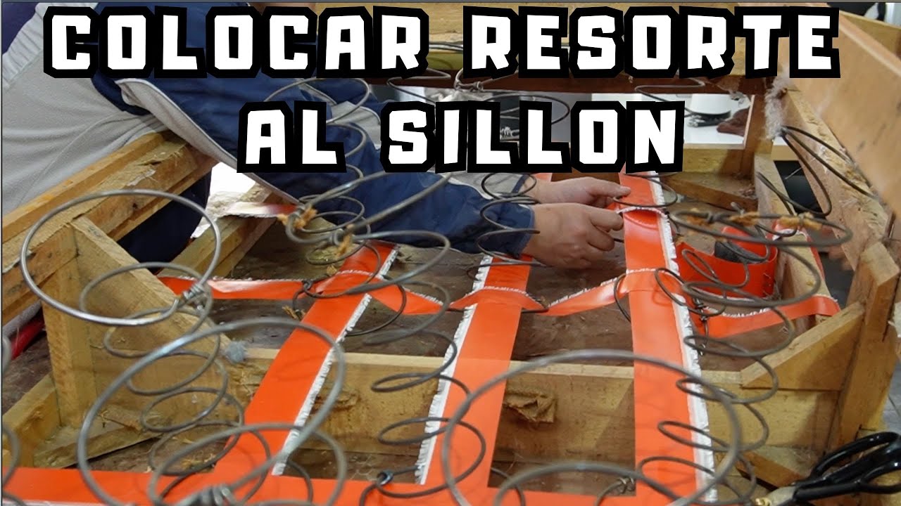 como encinchar y poner resortes en sillon