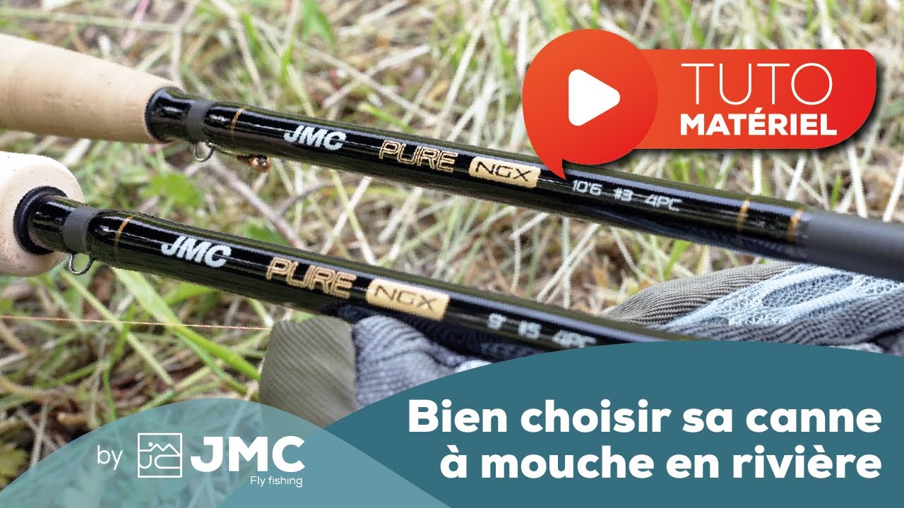 Tutoriel choix de la canne à mouche en rivière