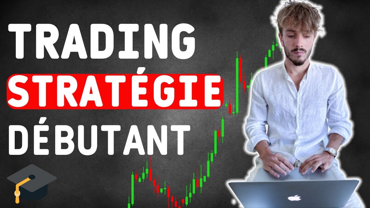 La MEILLEURE STRATÉGIE DAY-TRADING 📚 pour les traders débutants 🔥