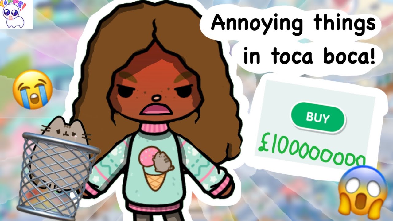 ANNOYING things in TOCA BOCA (with voice 🗣️)🌈💕