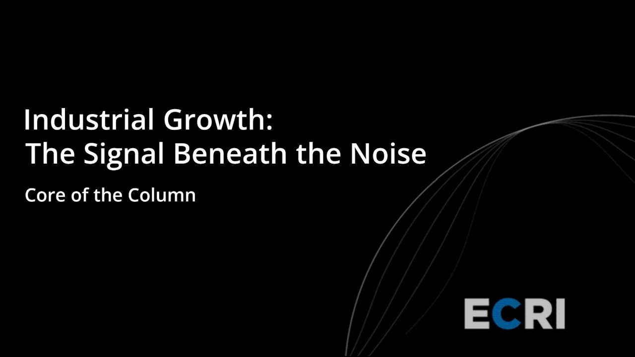 Industrial Growth: The Signal Beneath the Noise