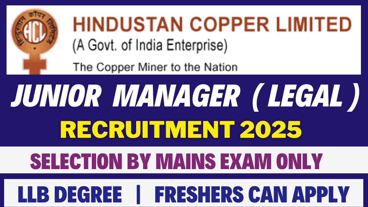 Hindustan Copper Ltd Legal Vacancy 2025 | Junior Manager Legal Post 2025 | LLB JOBS 2025