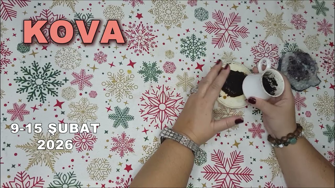KOVA BURCU 9-15 Şubat Kahve Falı