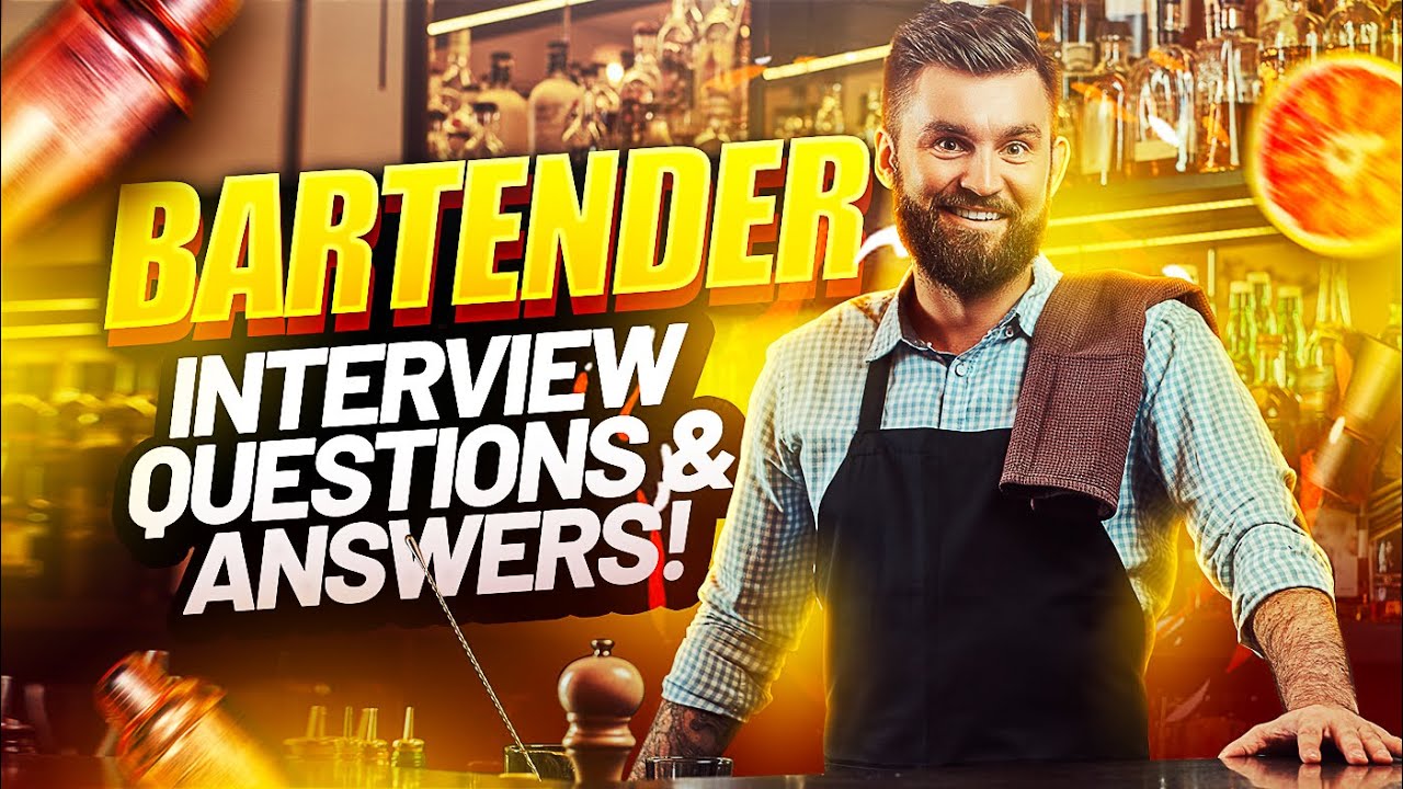 BARTENDER Interview Questions & ANSWERS! (How to PASS a BARTENDING Job Interview!)