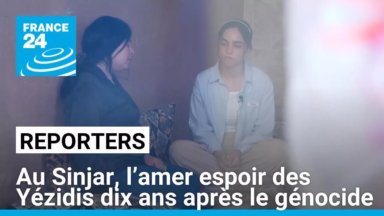 Irak : l’amer espoir des Yézidis, dix ans après le génocide au Sinjar • FRANCE 24