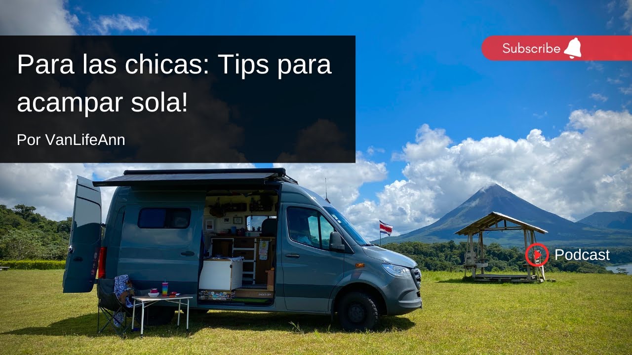 EPISODIO 6: Para las chicas - Tips para acampar sola!