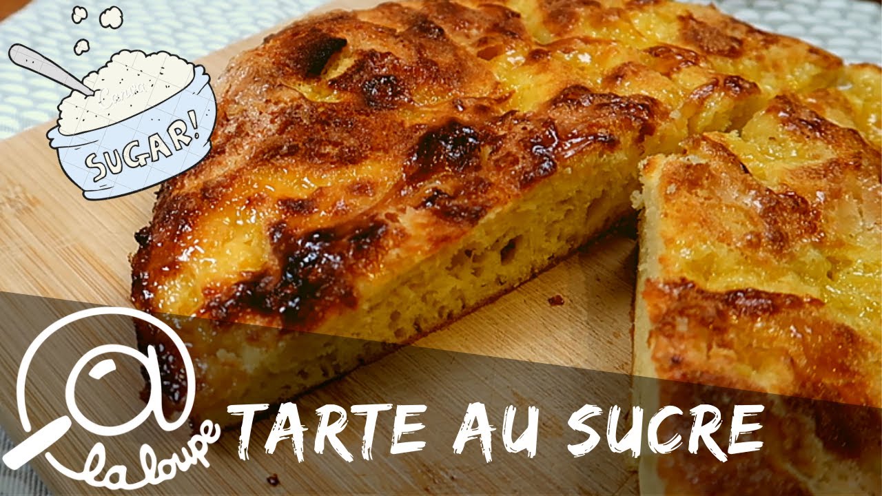 TARTE AU SUCRE FACILE #116