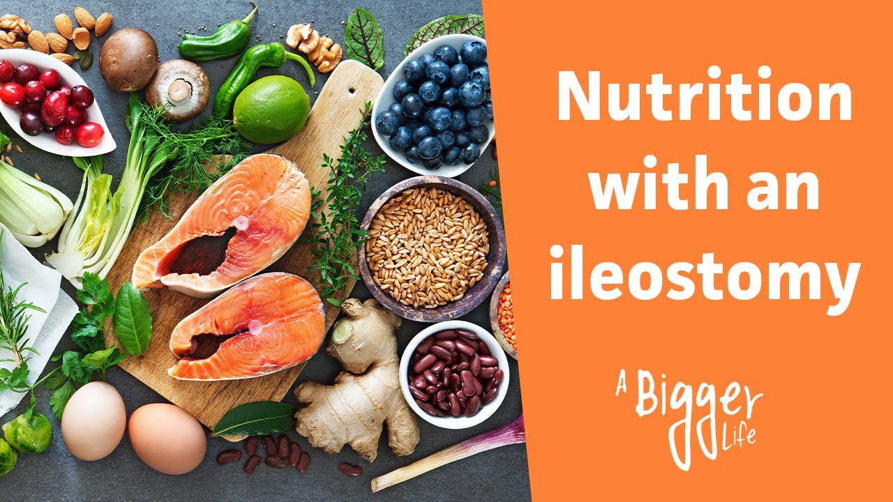 Nutrition with an ileostomy