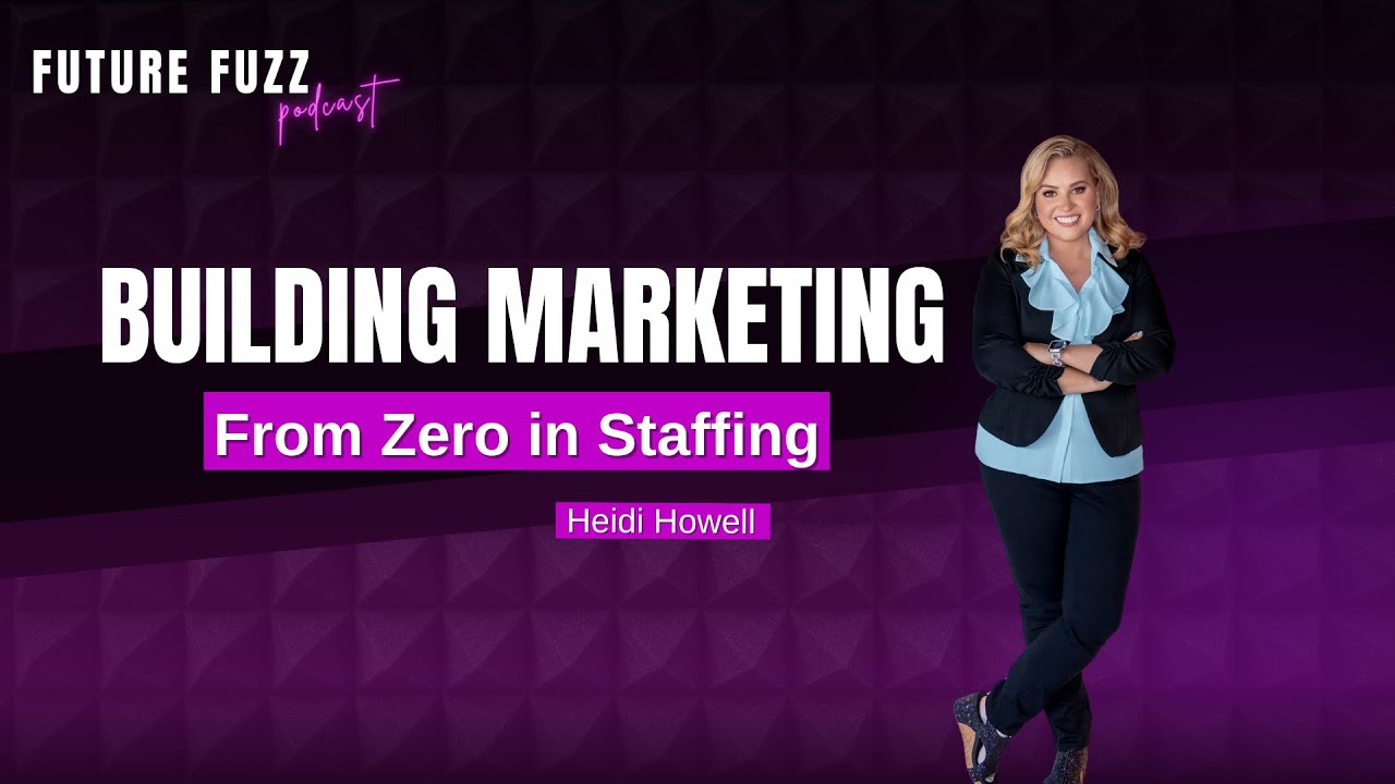 Building Marketing Departments - Heidi Howell - Core Medical Group