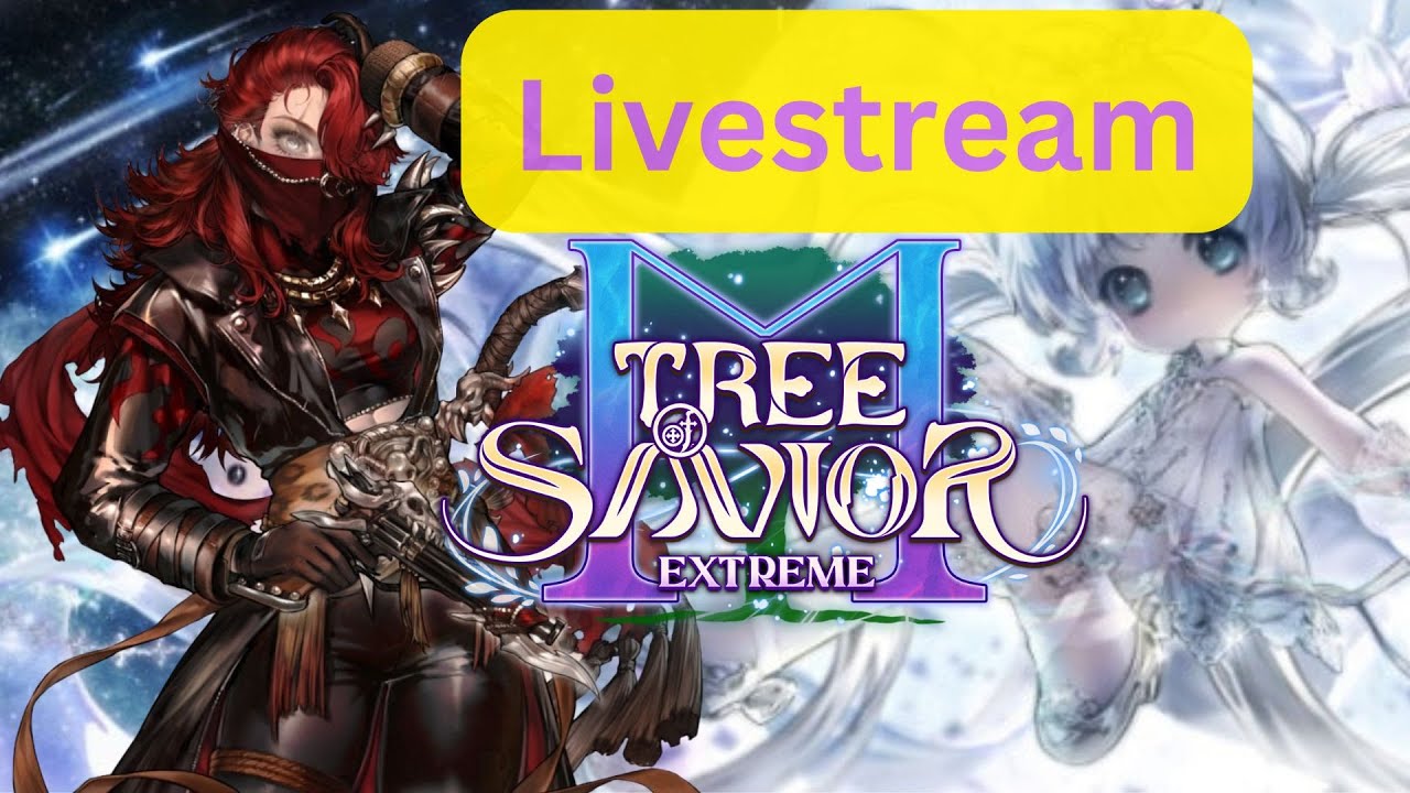 [Tree of Savior M] ไลฟ์ดึกแบบกองโจร ยก 2 มาแปบเดียว(Day 207)