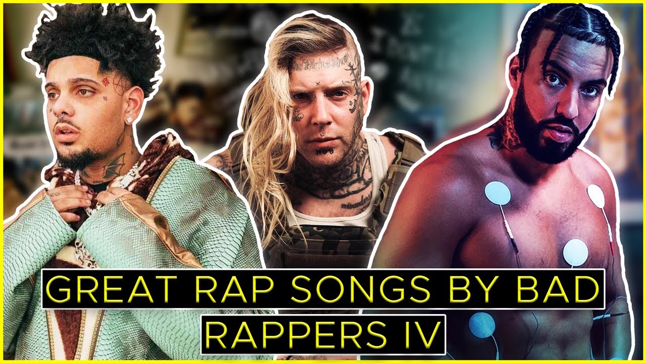 Great Rap Songs By Bad Rappers IV