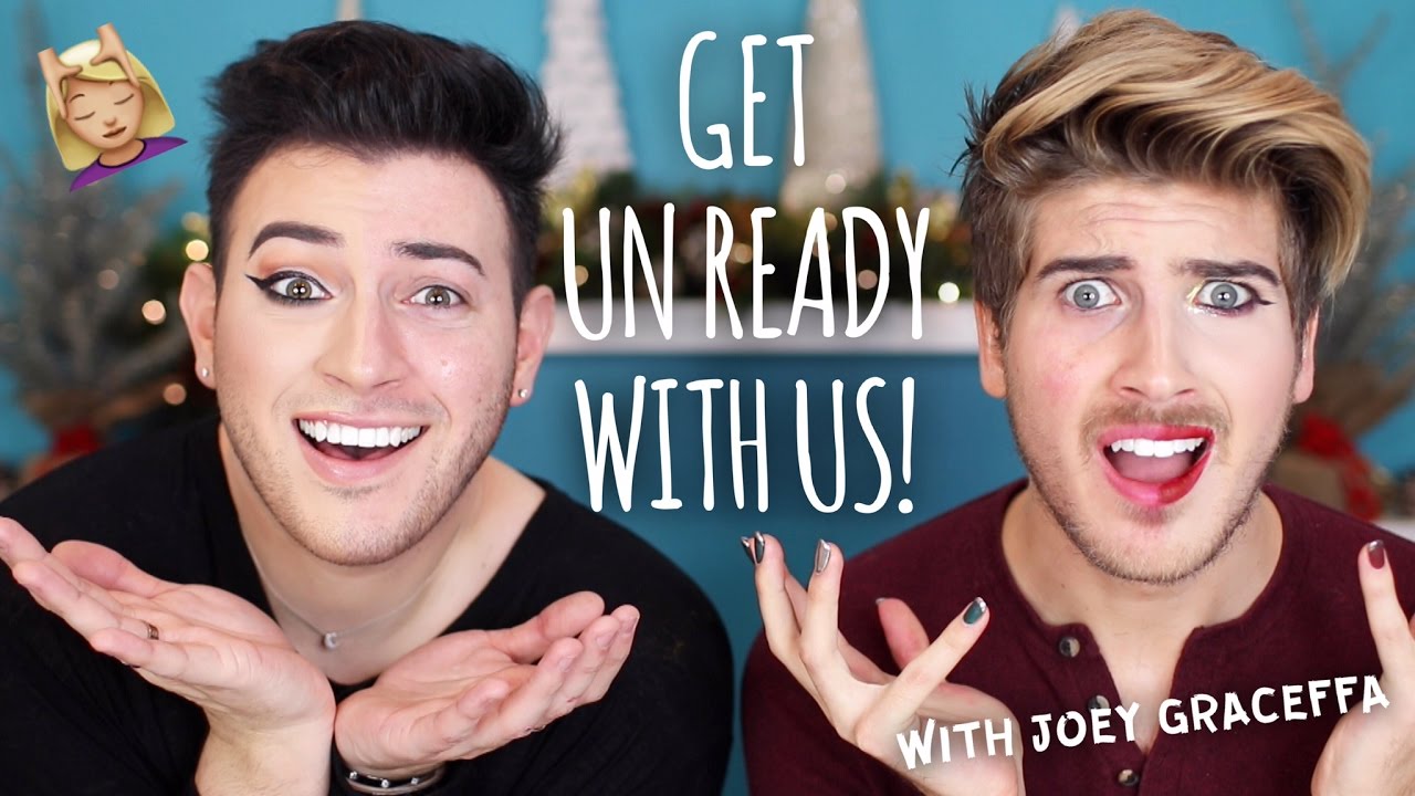 GET UNREADY WITH US Feat. JOEY GRACEFFA!!!