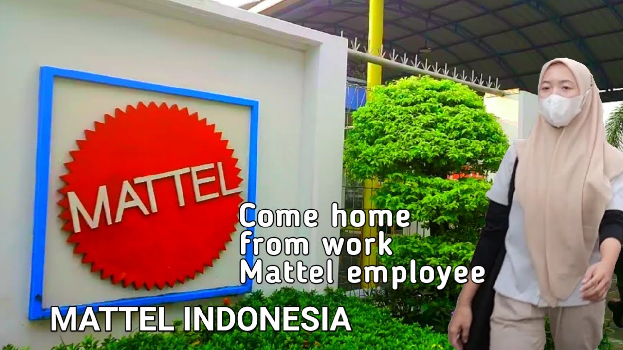 Mattel factory in Indonesia || come home from work Mattel employee