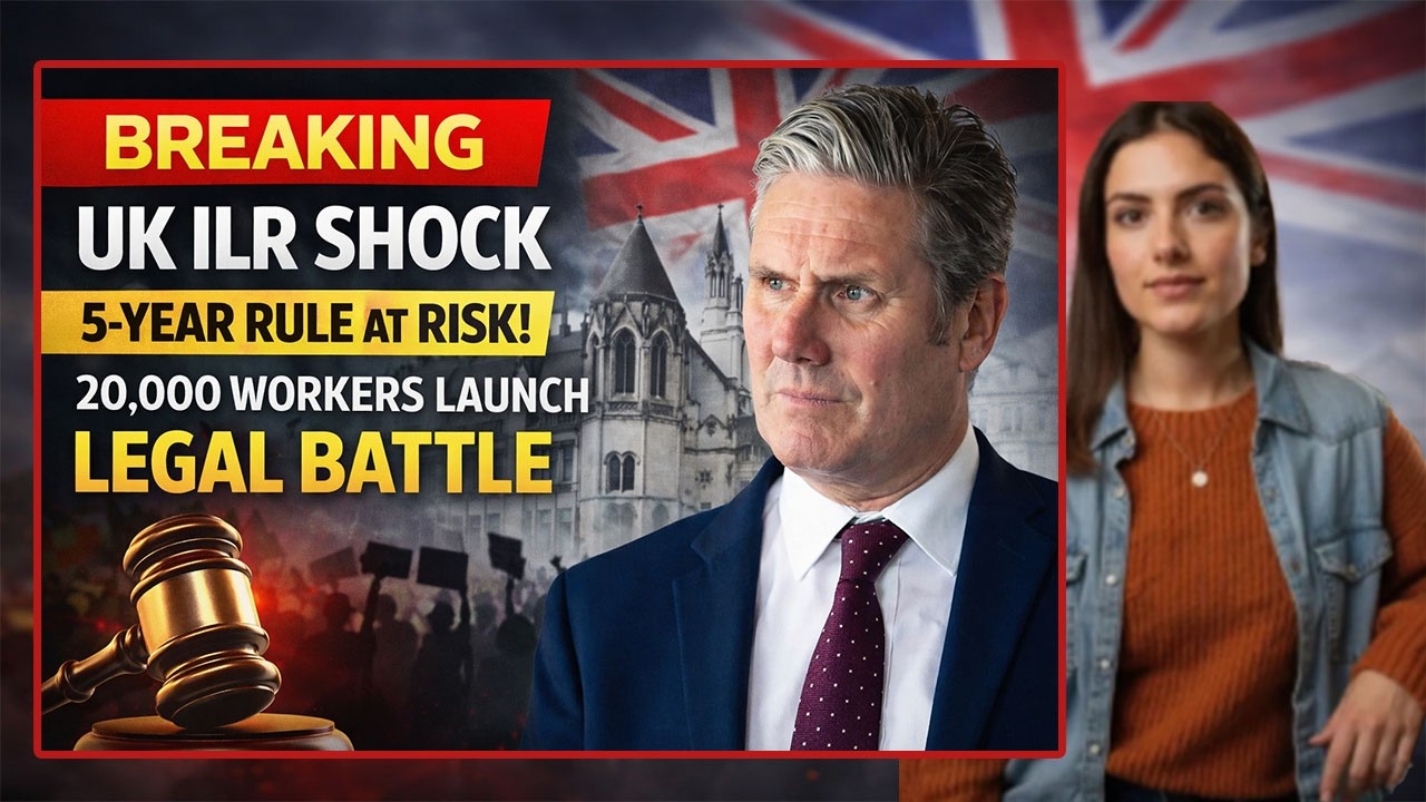 BREAKING UK ILR Shock | 5-Year Rule at Risk | 20,000 Workers Launch Legal Battle