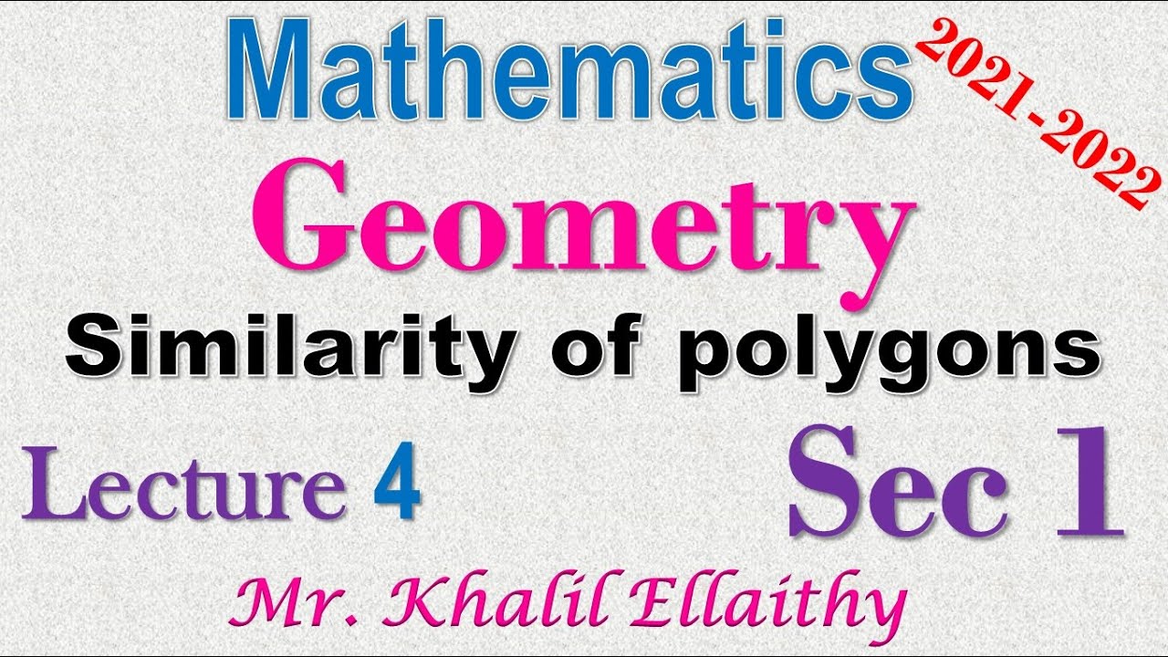 حلقة 4 Sec 1 Geometry Similarity of polygons
