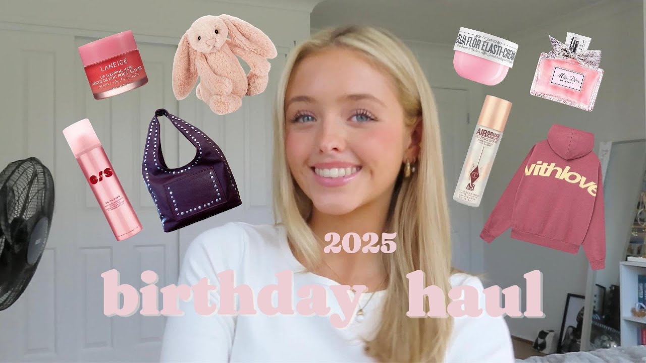 17TH BIRTHDAY HAUL
