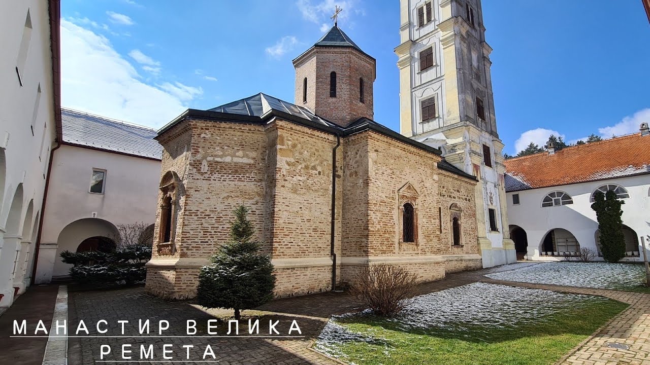 Manastir Velika Remeta 2022