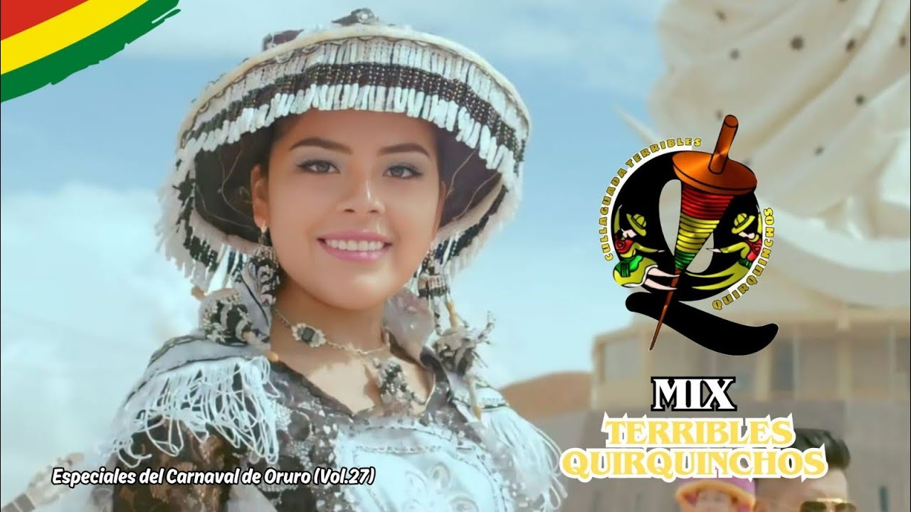 Mix Cullaguada Terribles Quirquinchos - Especiales del Carnaval de Oruro (Vol.27)