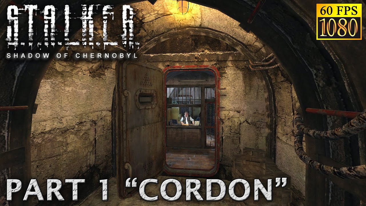 S.T.A.L.K.E.R.: Shadow of Chernobyl. Part 1 