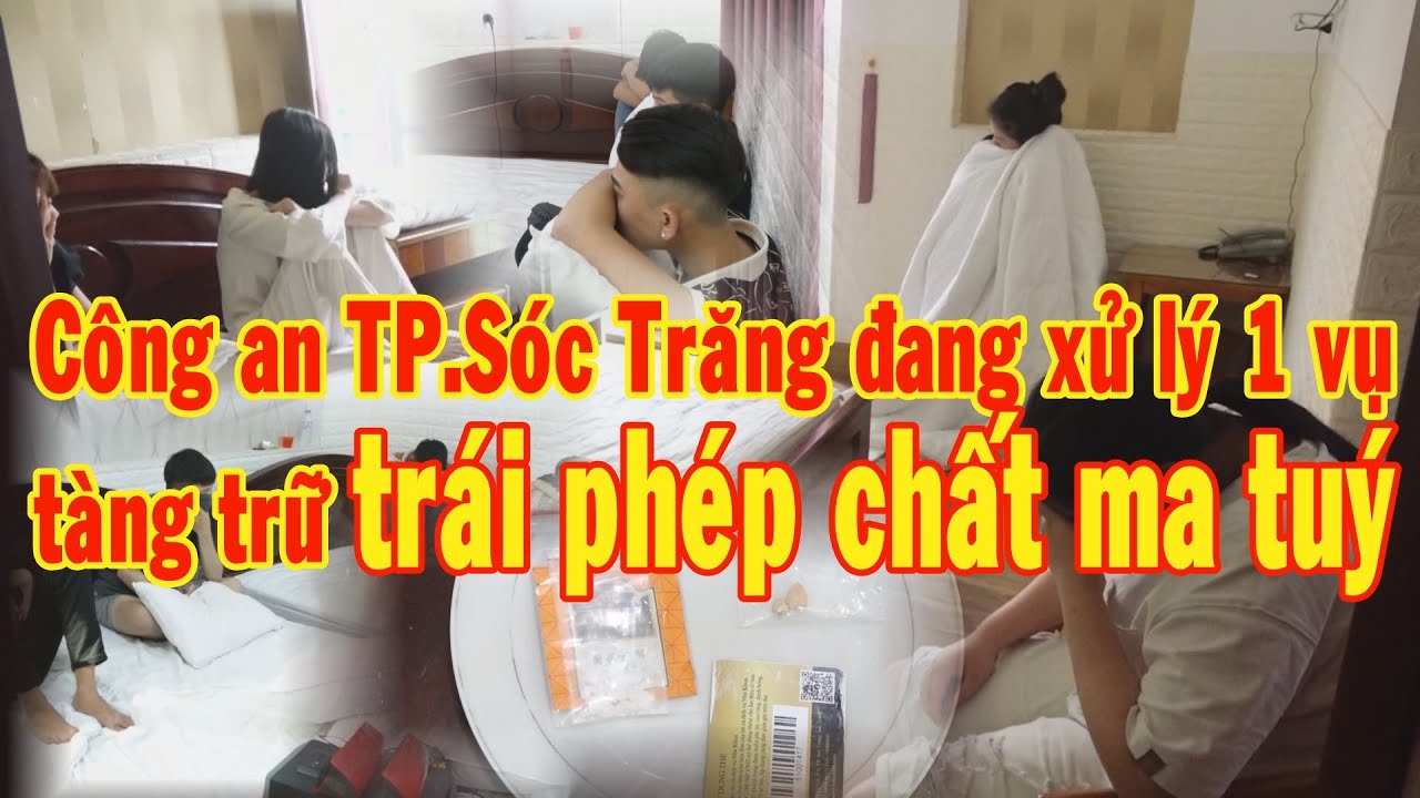 Công an TP. Sóc Trăng đang xử lý một vụ tàng trữ trái phép chất ma túy