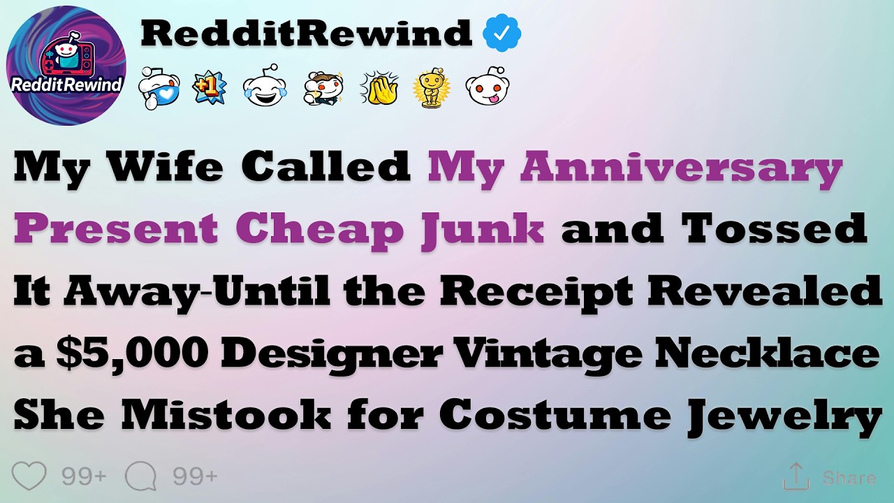 She Threw My “Cheap” Anniversary Gift in the Trash—Then Discovered It Was a $5,000 Authenticated...