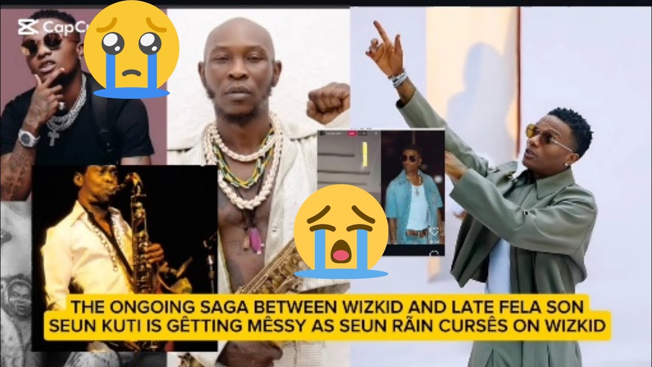 THE ONGOING SAGA BETWEEN WIZKID AND LÆTE FELA SON,SEUN KUTI IS BECOMING MÊSSY 