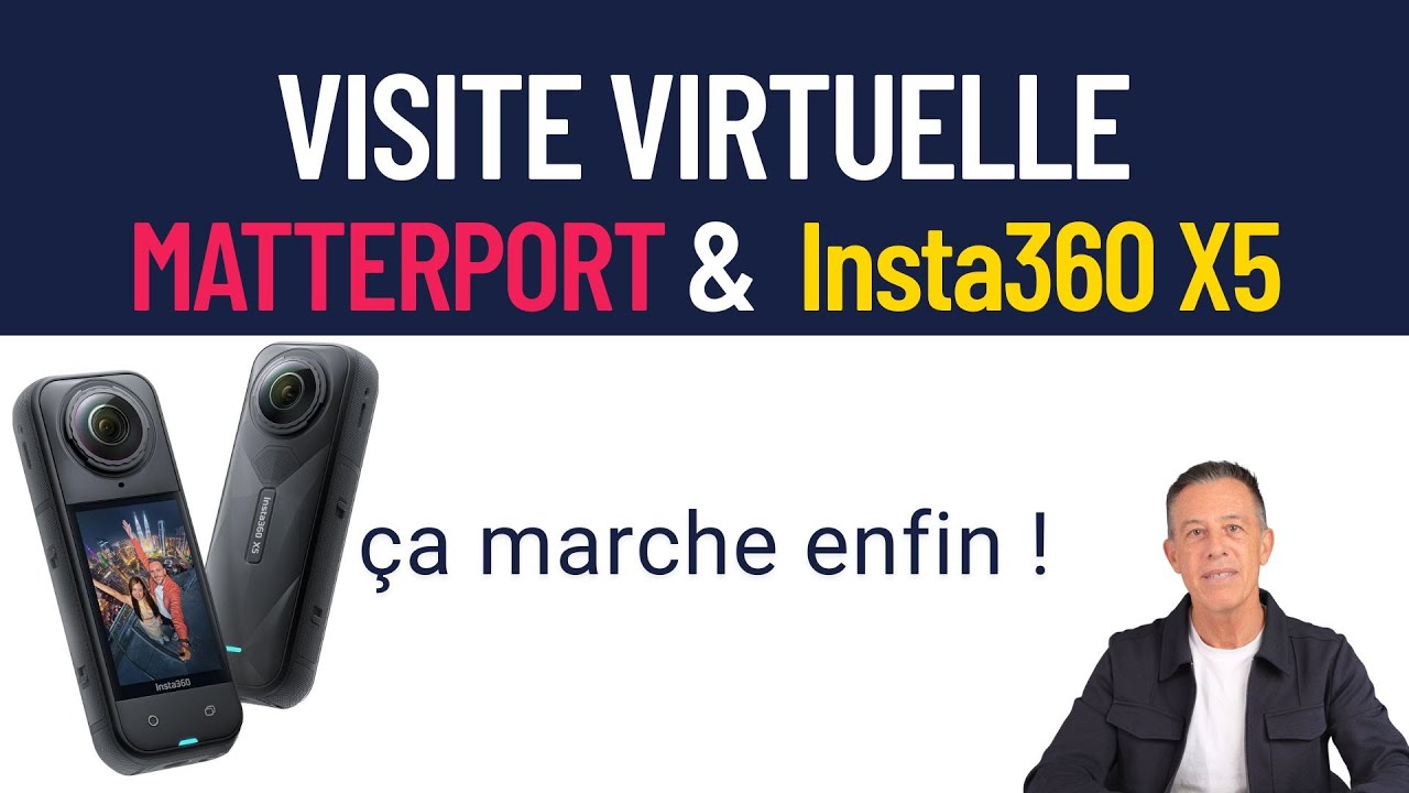 La cam&eacute;ra Insta360 X5 marche enfin avec Matterport ! D&eacute;mo !